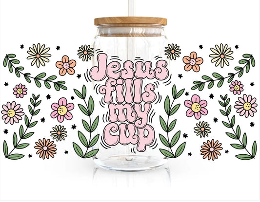 "Jesus Fills My Cup" Cup